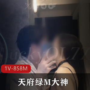 天府绿M大神三人游大战特邀嘉宾Lucky,17分钟时长,美腿女神露脸